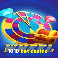 1010 bet casino